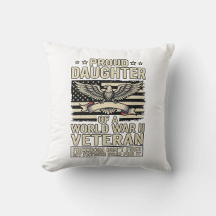 Proud Daughter of a World War II Veteran Shirt Des Cushion