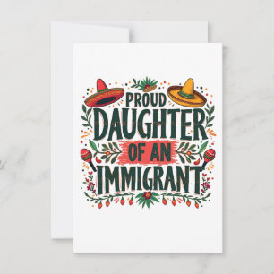 Proud Daughter of an Immigrant Mexican  Invitation
