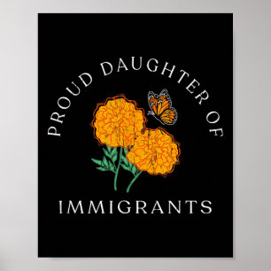 Proud Daughter Of Immigrants, Social Justice, Femi Poster