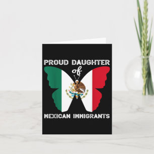 Proud Daughter Of Mexican Immigrants Latino Anti-r Card