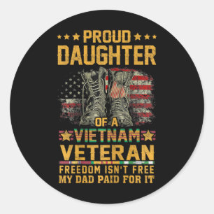 Proud Daughter Of Vietnam Veteran Patriotic Vet Fl Classic Round Sticker