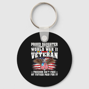 Proud Daughter Of World War 2 Veteran Military Vet Key Ring