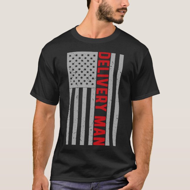 Proud Delivery Man Father's Day U.S. Flag Pride T-Shirt (Front)