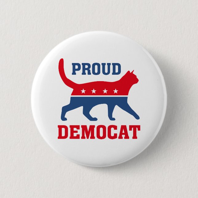 Proud Democat 6 Cm Round Badge (Front)