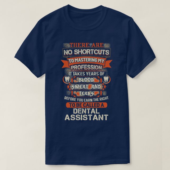 Proud Dental Assistant T-Shirt (Design Front)