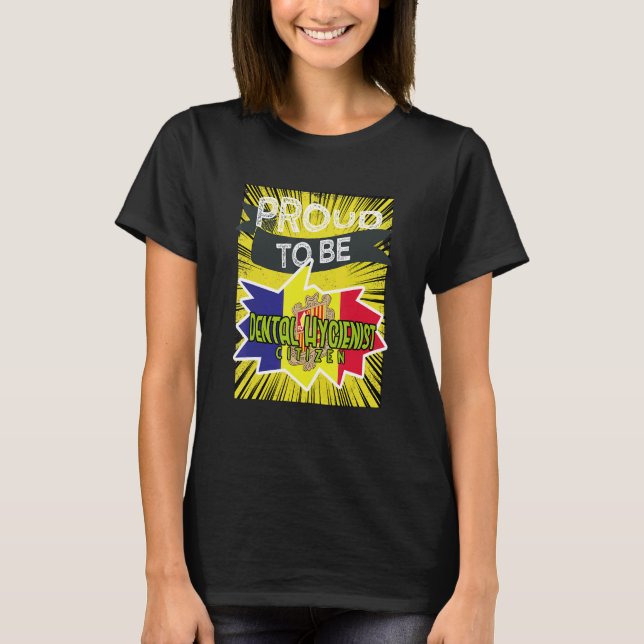 Proud Dental Hygienist citizen Profession career w T-Shirt (Front)