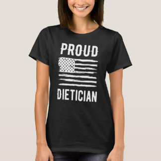 Proud Dietician Profession American Flag T-Shirt