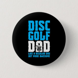 Proud Disc Golf Dad 6 Cm Round Badge