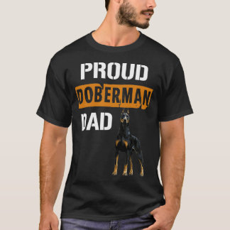 Proud Doberman Dad  T-Shirt