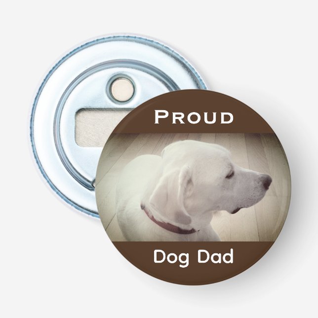 Proud Dog Dad Dark Brown Bottle Opener (Front)