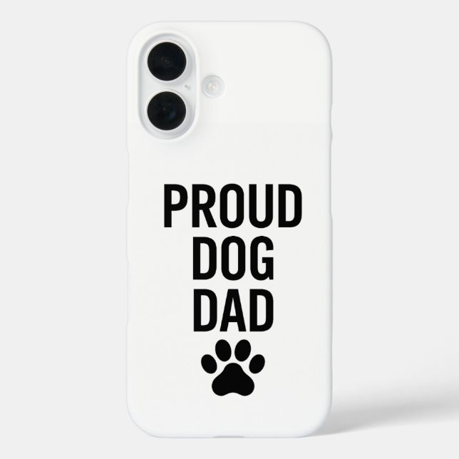 Proud Dog Dad – Funny Pet Lover Gift for Men Case-Mate iPhone Case (Back)