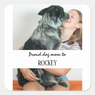 Proud dog mom personalized image and name pet square sticker
