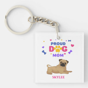 "PROUD DOG MOM" PUG keychain. Personalised name! Key Ring