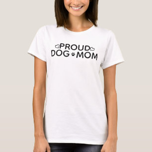 Proud Dog Mom T-Shirt