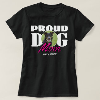 Proud Dog Mum – Custom Year & Photo T-Shirt