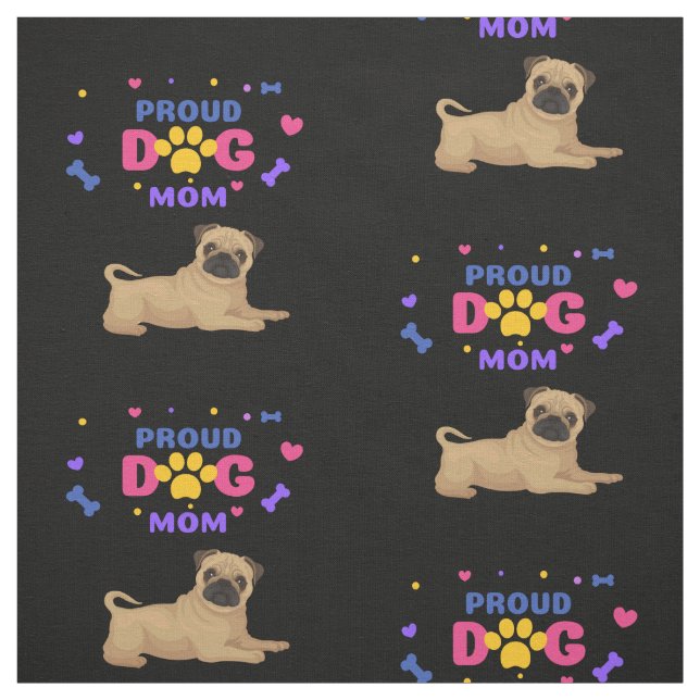 Proud Dog Mum of a Pug Fabric (Swatch)