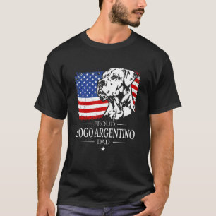 Proud Dogo Argentino Dad American Flag Patriotic D T-Shirt