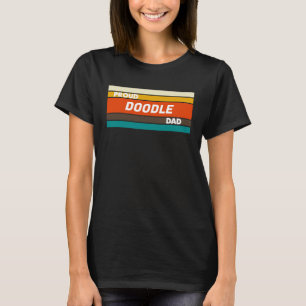 Proud Doodle Dad   for Dog T-Shirt