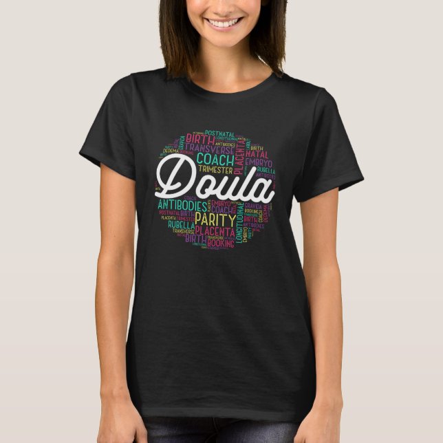 Proud Doula Nurse Midwife Postpartum Childbirth Wo T-Shirt (Front)