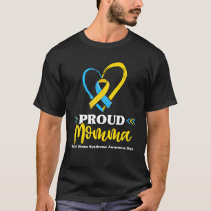 Proud Down Syndrome Momma Trisomy Awareness Grand T-Shirt