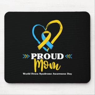 Proud Down Syndrome Mum Awareness Mouse Pad