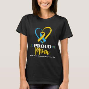 Proud Down Syndrome Mum Awareness T-Shirt