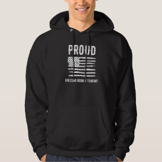 Proud Dressing Room Attendant Profession American  Hoodie