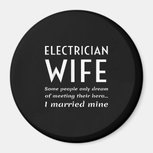 Proud Electrician Wife Of An Electrician Quote Magnet