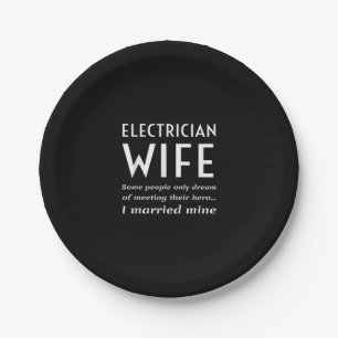 Proud Electrician Wife Of An Electrician Quote Paper Plate