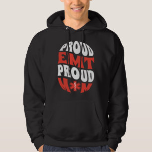 Proud EMT Proud Mom Paramedic Ambulance Mothers Da Hoodie