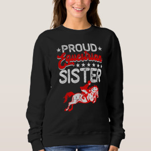 Proud Equestrian Sister Mother's Day Sport  Mama M Sweatshirt