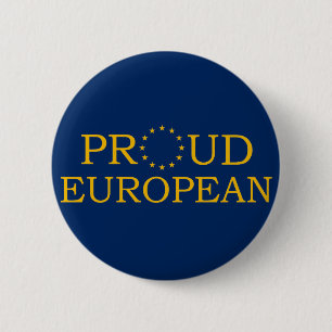 Proud European 6 Cm Round Badge