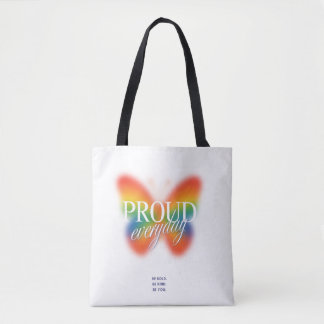 Proud Everyday  Tote Bag