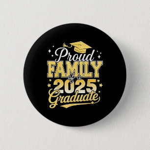 Proud Family Of A 2025 Graduate Dad Mum Graduation 6 Cm Round Badge