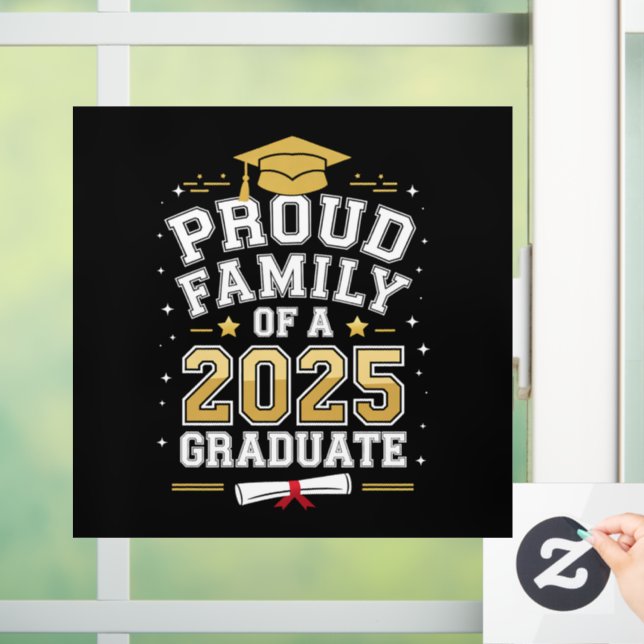Proud Family Of A 2025 Graduate Graduation (Home)