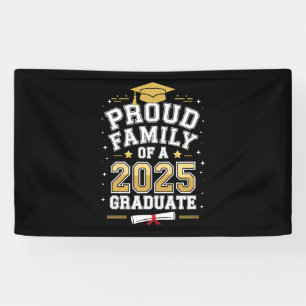 Proud Family Of A 2025 Graduate Graduation Banner