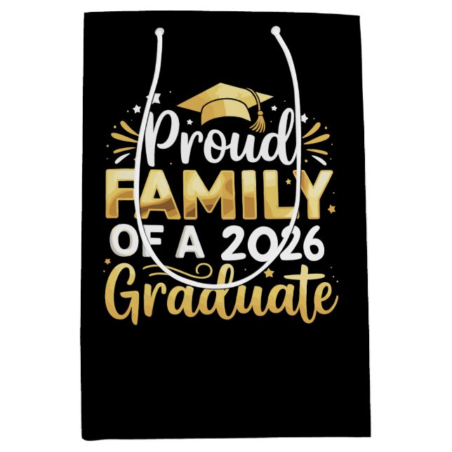 Proud Family Of A 2026 Graduate 26 Gold Graduation Medium Gift Bag (Front)