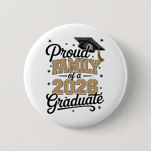 Proud Family Of A 2026 Graduate Gold Graduation 6 Cm Round Badge