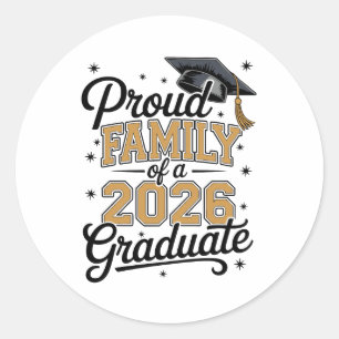 Proud Family Of A 2026 Graduate Gold Graduation Classic Round Sticker