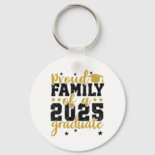 Proud Family Of A Cl Of 2025 Graduate For Graduati Key Ring