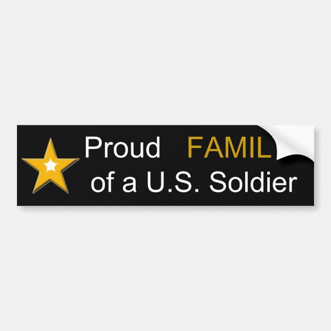 Proud Family of a US Soldier Military Pride Bumper Sticker (Front)