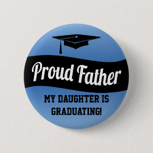 Proud Father - Graduation Button