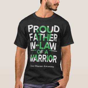Proud Father in Law of Liver Cancer Warrior Green  T-Shirt