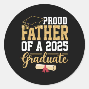 Proud Father Of A 2025 Graduate Senior Cl Of 2025  Classic Round Sticker