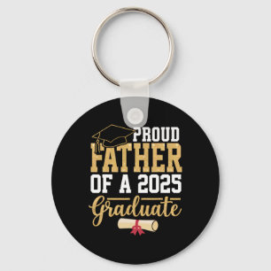 Proud Father Of A 2025 Graduate Senior Cl Of 2025 Key Ring