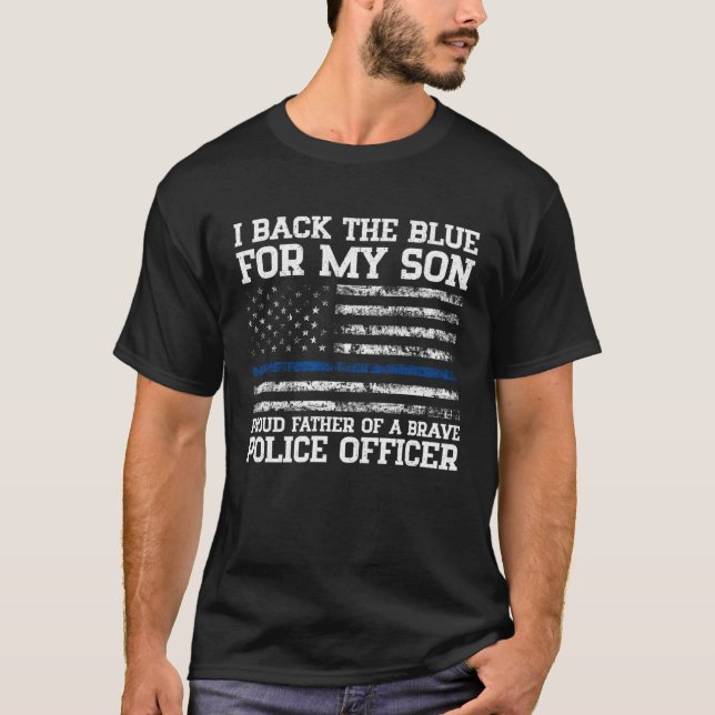 Proud Father Of A Brave Police Officer Blue Line S T-Shirt (Front)