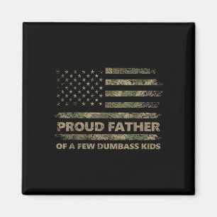 Proud father of a few kids funny father's day camo magnet