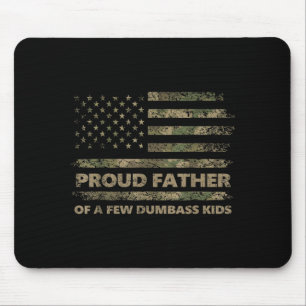 Proud father of a few kids funny father's day camo mouse pad