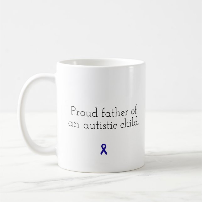Proud Father of an Autistic Child Coffee Mug (Left)