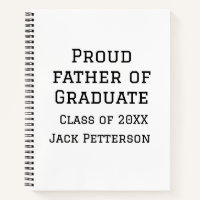 Proud father of graduate class of 20XX add name te